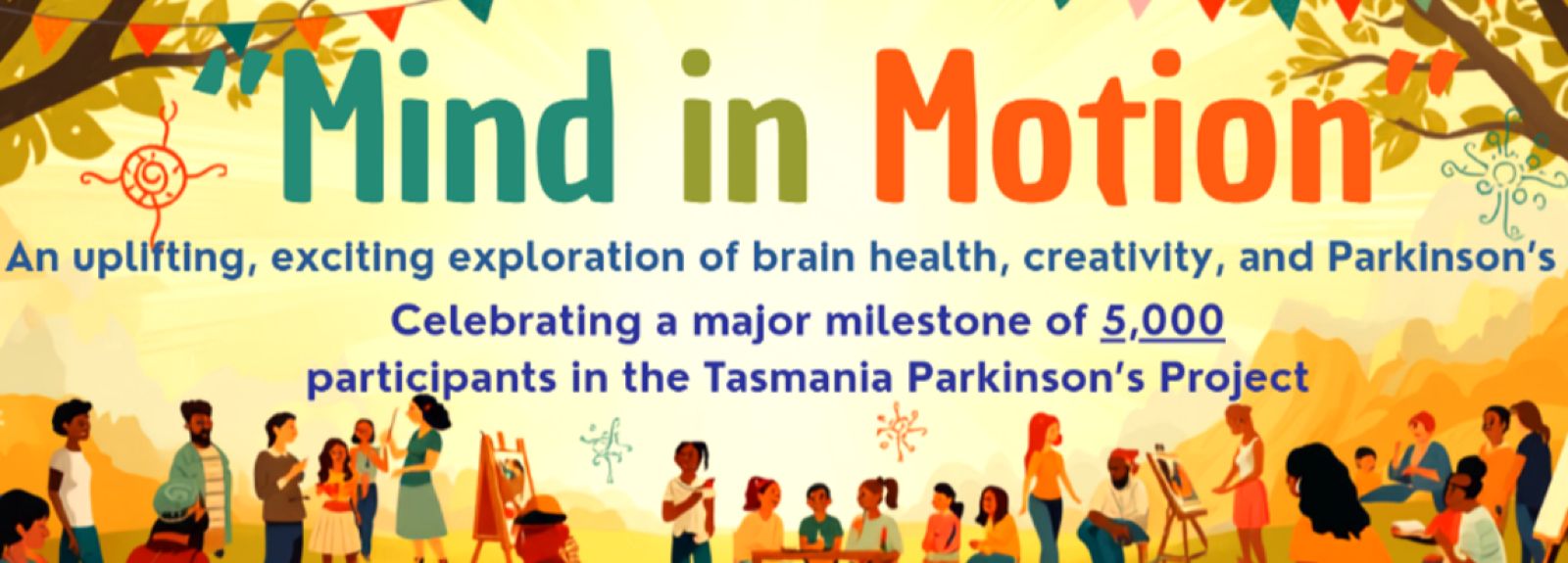  Mind in Motion: An Uplifting Exploration of Brain Health, Creativity and Parkinson’s
